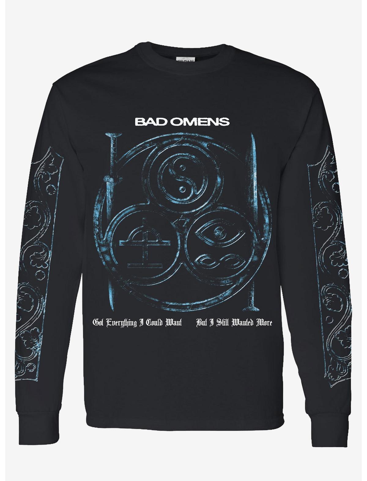 Bad Omens Got Everything Still Wanted More Long-Sleeve T-Shirt - US 5200
