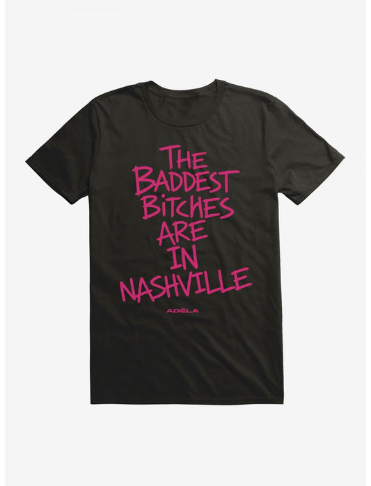Adéla The Baddest Bitches Are In Nashville T-Shirt - US 5723