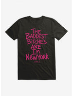 Adéla The Baddest Bitches Are In New York T-Shirt - US 6048